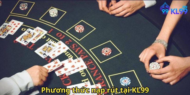 Câu Hỏi Thường Gặp KL99: Giải Đáp Mọi Thắc Mắc Hot Nhất 3 Phương thức nạp rút tại KL99