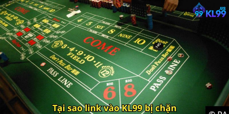 Link Vào KL99 Chính Thức – Cập Nhật Mới Nhất 2025 2 Tại sao link vào KL99 bị chặn